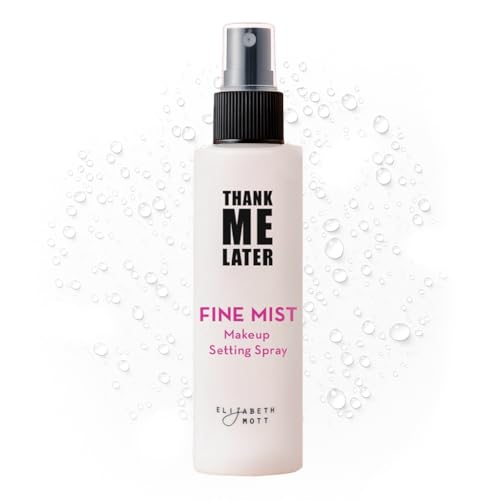 Elizabeth Mott Thank Me Later 3-in-1 Dewy Makeup Setting Spray ? Hydrating & Long-Lasting Fine Mist with Niacinamide for a Radiant Glowy Look ? Lightweight, Cruelty-Free, Travel-Size Face Spray, 30ml