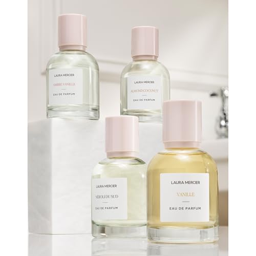 Laura Mercier Eau de Parfum, Long Lasting Perfume for Women, Elegant and Sophisticated Fragrances, French Inspired Scents, Ambre Vanille, Almond Coconut, Vanilla and N?roli du Sud