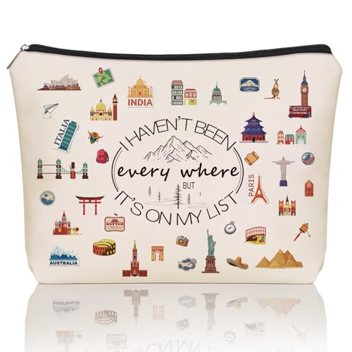 World Travel Gifts Makeup Bag Gift: Cute Cosmetic Bag I Haven't Been Everywhere But It's on My List For Teen Girl & Women Travellers.Ideal Trip Gift Cosmetic Bag For Travel, Birthdays.
