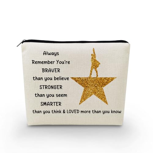 Broadway Musical Makeup Bag Musicals Hamilton Gift Organizer Bag You Are Stronger Smarter Than You Think Hamilton Toiletry Zipper Pouch Cosmetic Bag Gift for Broadway Fans Women