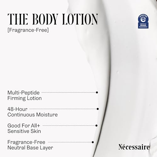 N?cessaire The Body Lotion Fragrance-Free ? Unscented Multi-Peptide Body Moisturizer for Women + Men ? Non-Comedogenic Lotion for Sensitive Skin ? 200 ml/6.8 fl oz