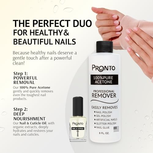 Pronto 8 Oz 100% Pure Acetone Nail Polish Remover and Cuticle Oil, Pure Acetone for All Nail Polish Types including Gel, Acrylic & Sculptured Nails, Gel Nail Polish Remover and Nail Repair, Duo Pack