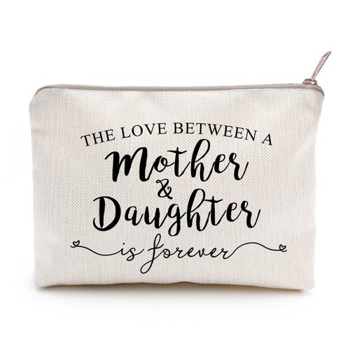 Mother's Day Gift The Love Between A Mother and Daughter is Forever Makeup Case Mother's Day Gift for Mom Birthday Gift From Daughter To Mom Makeup Gift