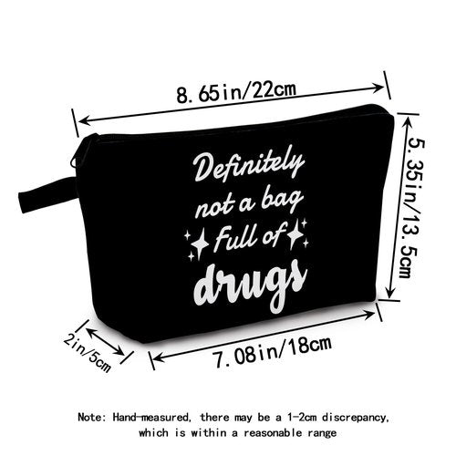 MoCaliduccious "definitely not a bag full of drugs Print Cosmetic Bag Holiday & Birthday Gift for Makeup Storage & Travel Organiza Small Zipper Makeup Bag (Black)