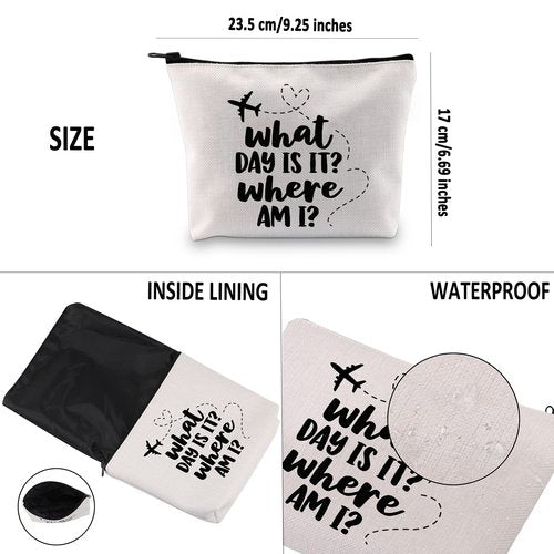 G2TUP Flight Attendant Gift What Day Is It Where Am I Makeup Bag Stewardess Aviation Cosmetic Bag Travel Bag for Stewardess Flight Crew (What Day Is It Where Am I White Bag)