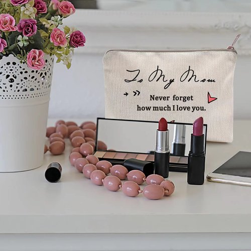 To My Mom Gift,Never Forget How Much I Love You,Makeup Bag,Best Mom Ever Bag,Cosmetic Bag,Mother Birthday Gift (To Mom)