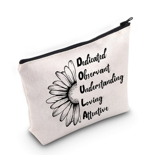 G2TUP Doula Quote Thank you Appreciation Gift Dedicated Observant Understanding Loving Attentive Makeup Bag Midwife Doula Cosmetic Bag OBGYN Gift (Dedicated Observant White Bag 1.0)