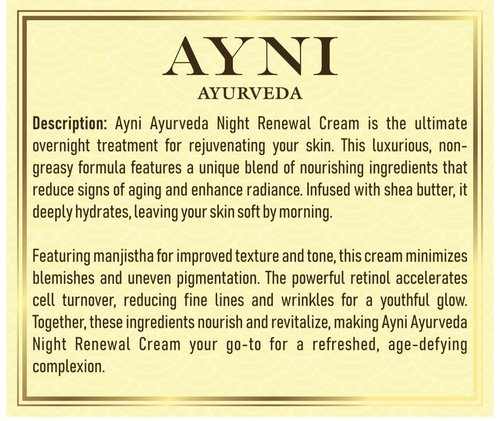 AYNI AYURVEDA Night Renewal Face Cream with Manjistha, Grape Seed Oil & Shea Butter,Anti-Aging, Hydrating, Improves Radiance, Helps Reduce Dark Spots – Natural Ayurvedic Blend (1.76 fl oz)