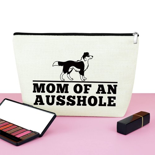 Australian Shepherd Gifts for Aussie Lovers Aussie Dog Mama Makeup Bag Gift for Women Girls Funny Aussie Dog Lover Gift Unique Dog Mom Gifts Mom Of An Ausshole Cosmetic Bag Gift Mother's Day Gift