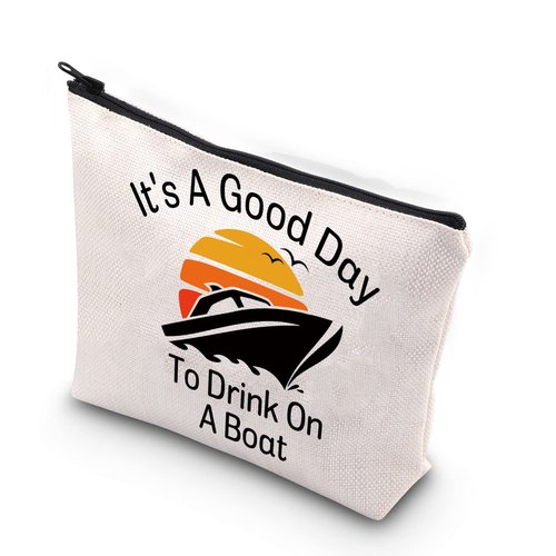 Boating Lover Gift Cruise Trip Gift It's A Good Day To Drink On A Boat Zipper Pouch Makeup Bag (Good Day Boat)