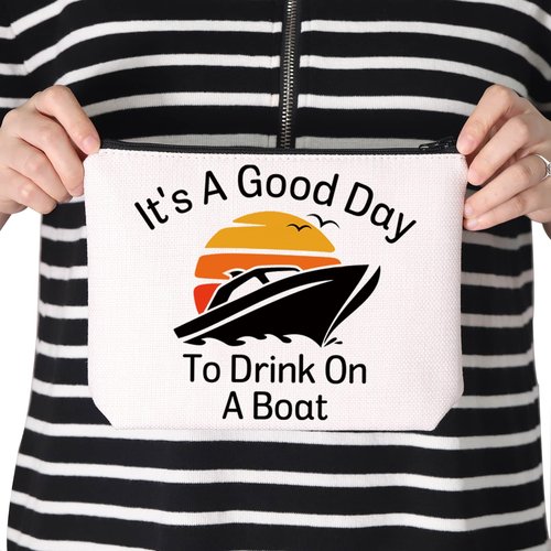 Boating Lover Gift Cruise Trip Gift It's A Good Day To Drink On A Boat Zipper Pouch Makeup Bag (Good Day Boat)