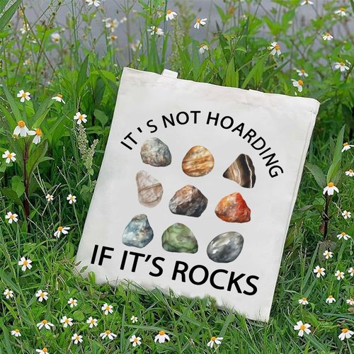 G2TUP Rockhounding Gifts Rock Collector Shoulder Bag Geologist Tote Bag It's Not Hoarding If It’s Rocks Lover Gift (Rock Tote Bag)