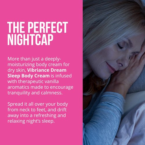 Vibriance Dream Sleep Body Cream, 4 fl oz - Fluffy Full Moisturizer for Dry Skin, Relaxation and Rejuvenation with Therapeutic Ingredients, Soothing Vanilla Aromatics