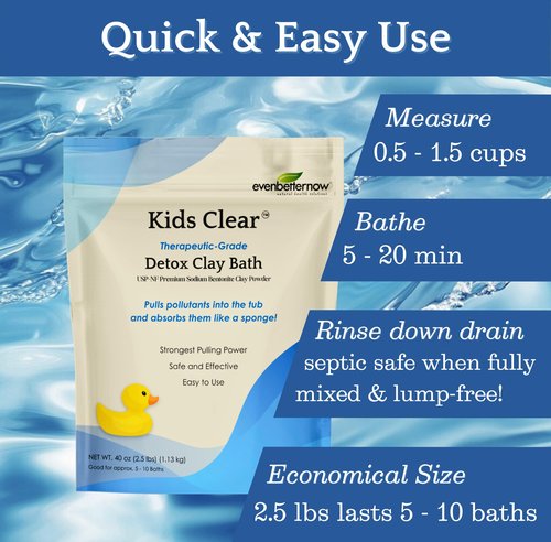 Kids Clear Detox Clay Bath, 100% Pure Sodium Bentonite - Cleansing and Purifying, by -Evenbetternow LLC – 2.5 lb (40 oz) Standard Size